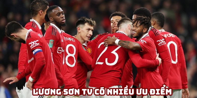 Lương Sơn TV có nhiều ưu điểm thu hút người dùng